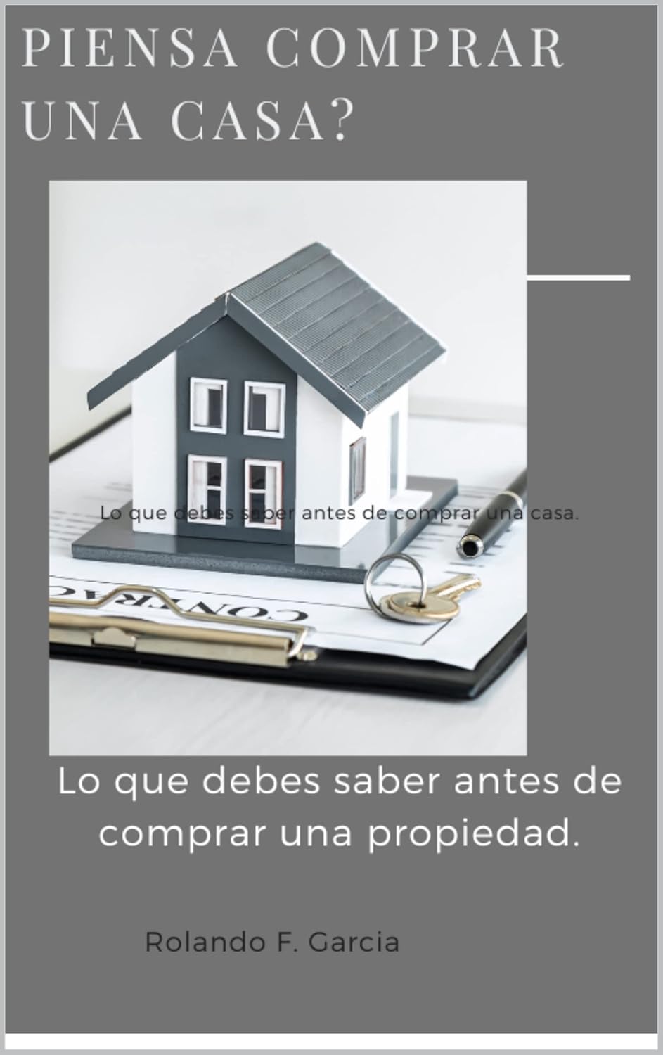 ¿Piensa comprar una casa? . Lo que debes saber Antes de optar por la compra de una vivienda.